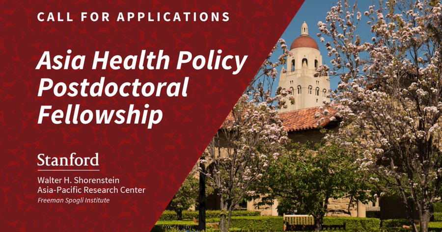 Asia Health Policy Post Doctoral Fellowship at Stanford University