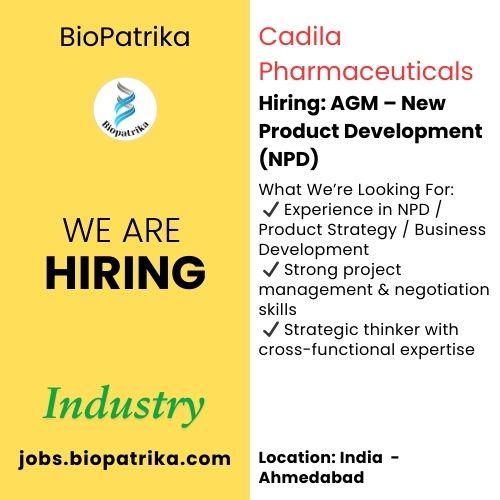 Cadila Pharmaceuticals Hiring AGM – New Product Development (NPD) - Ahmedabad