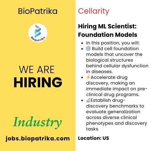 Cellarity hiring for the role of ML Scientist Foundation Models - USA