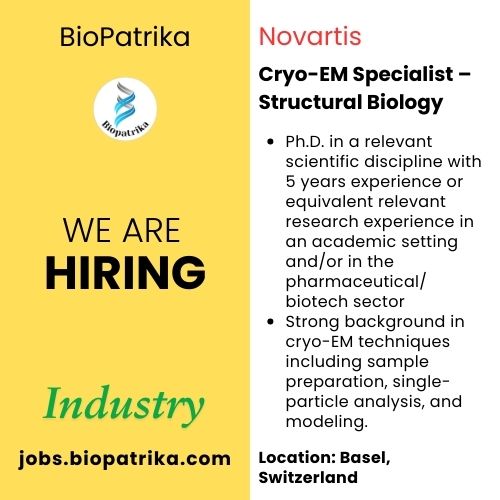 Cryo-EM Specialist – Structural Biology - Novartis Switzerland