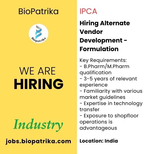 Hiring Alternate Vendor Development - Formulation - IPCA