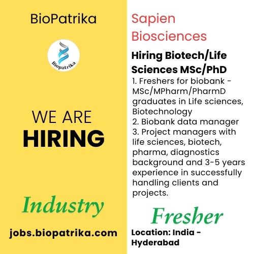 Hiring BiotechLife Sciences MScPhD - Sapien Biosciences - Hyderabad - Freshers eligible