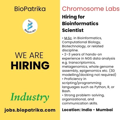 Hiring for Bioinformatics Scientist - Chromosome Labs - Mumbai