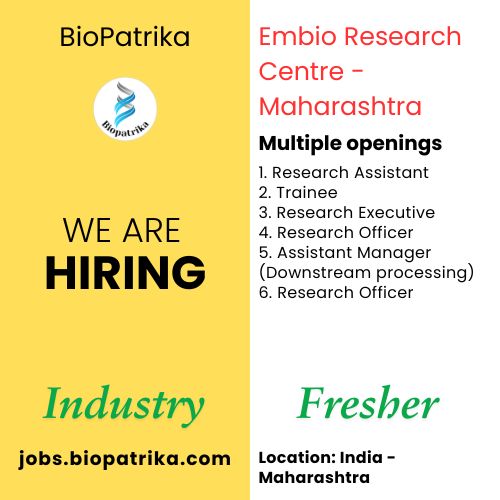Multiple openings at Embio Research Centre - Maharashtra