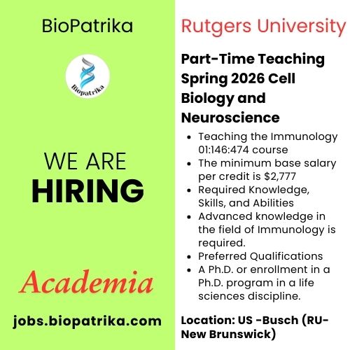 Part-Time Teaching Spring 2026 Cell Biology and Neuroscience - Rutgers University-New Brunswick