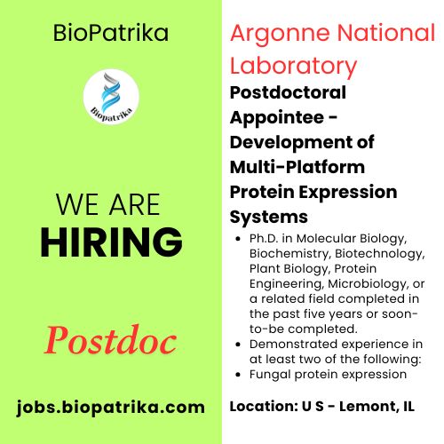 Postdoctoral Appointee - Development of Multi-Platform Protein Expression Systems - Lemont, IL USA