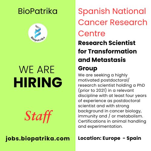 Research Scientist for the Transformation and Metastasis Group - Spain