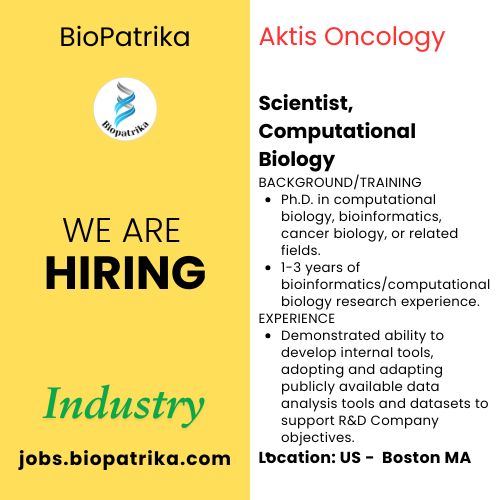Scientist, Computational Biology - Aktis Oncology- Boston MA
