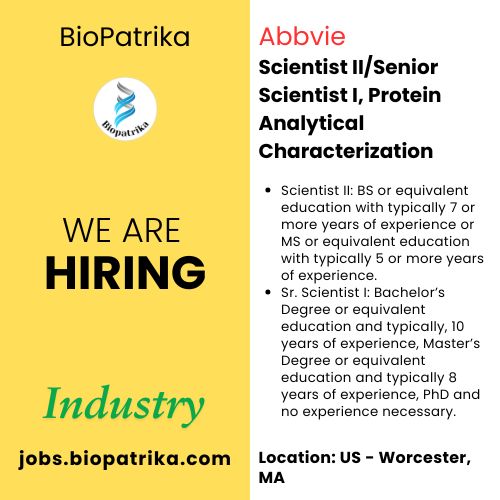 Scientist IISenior Scientist I, Protein Analytical Characterization