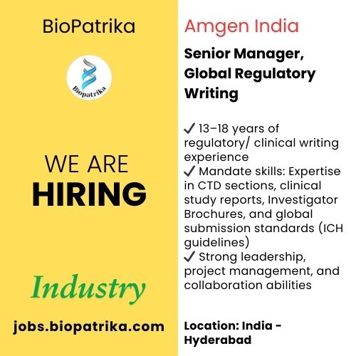Senior Manager, Global Regulatory Writing - Amgen India - Hyderabad