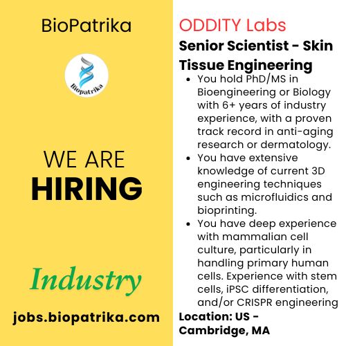 Senior Scientist - Skin Tissue Engineering - ODDITY Labs - USA
