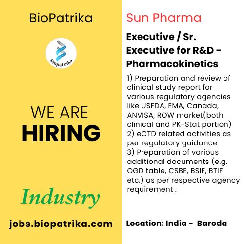 Sun Pharma hiring Executive  Sr. Executive for R&D - Pharmacokinetics - Baroda