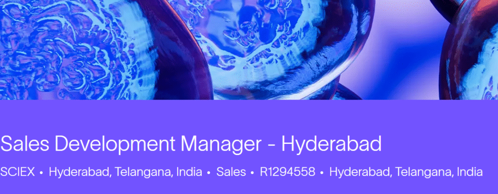 Sales Development Manager - SCIEX - Hyderabad