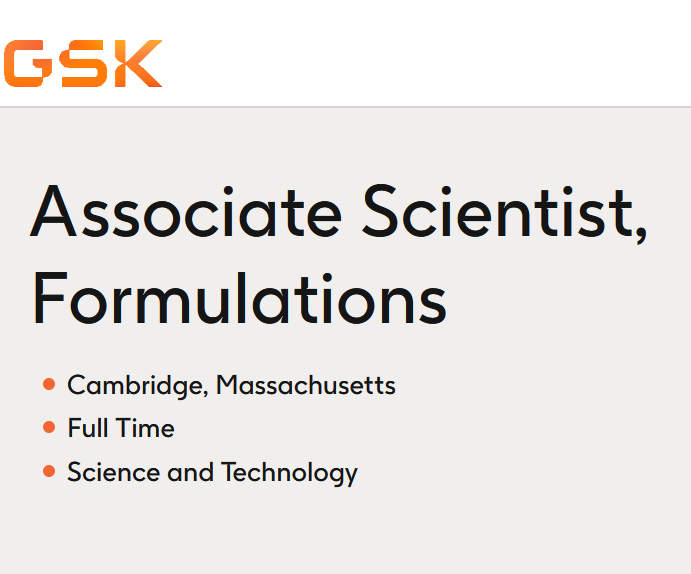Associate Scientist, Formulations - GSK - USA