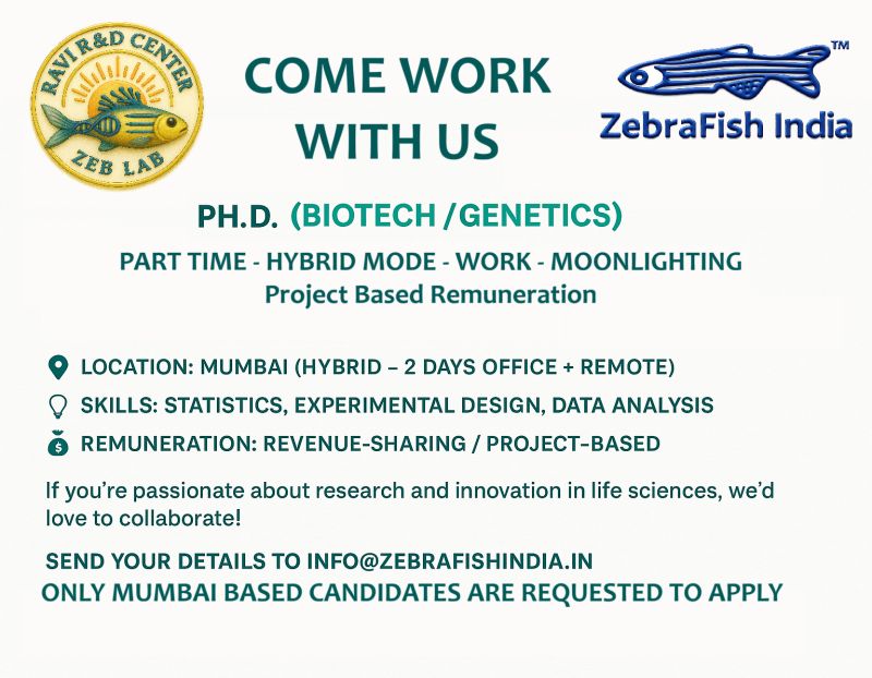 Zebrafish India Hiring Part-Time Ph.D. Candidate (Biotech / Genetics) - Mumbai