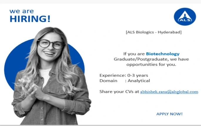 Hiring Biotech freshers - ALS Biologics - Hyderabad