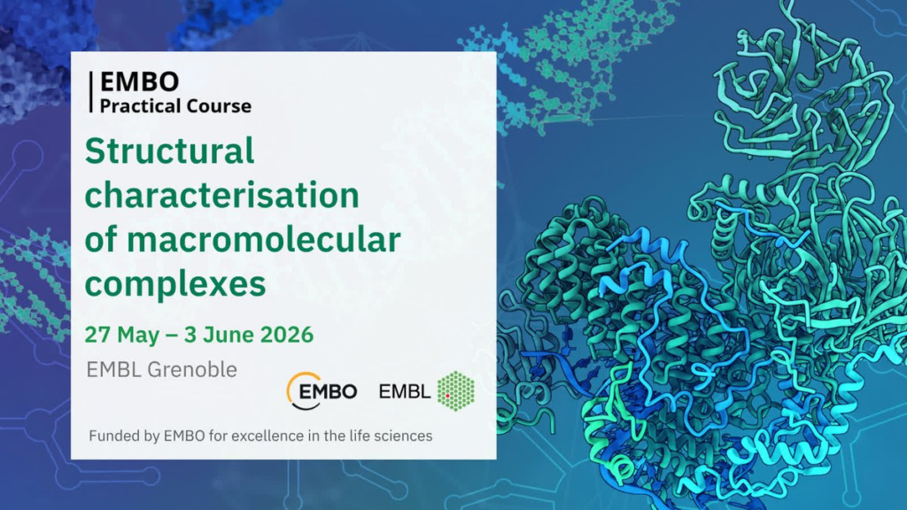 EMBO Practical Course: Structural characterisation of macromolecular complexes 