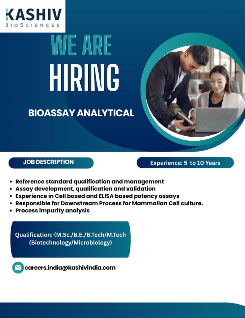 Hiring – Bioassay Analytical - Kashiv BioSciences
