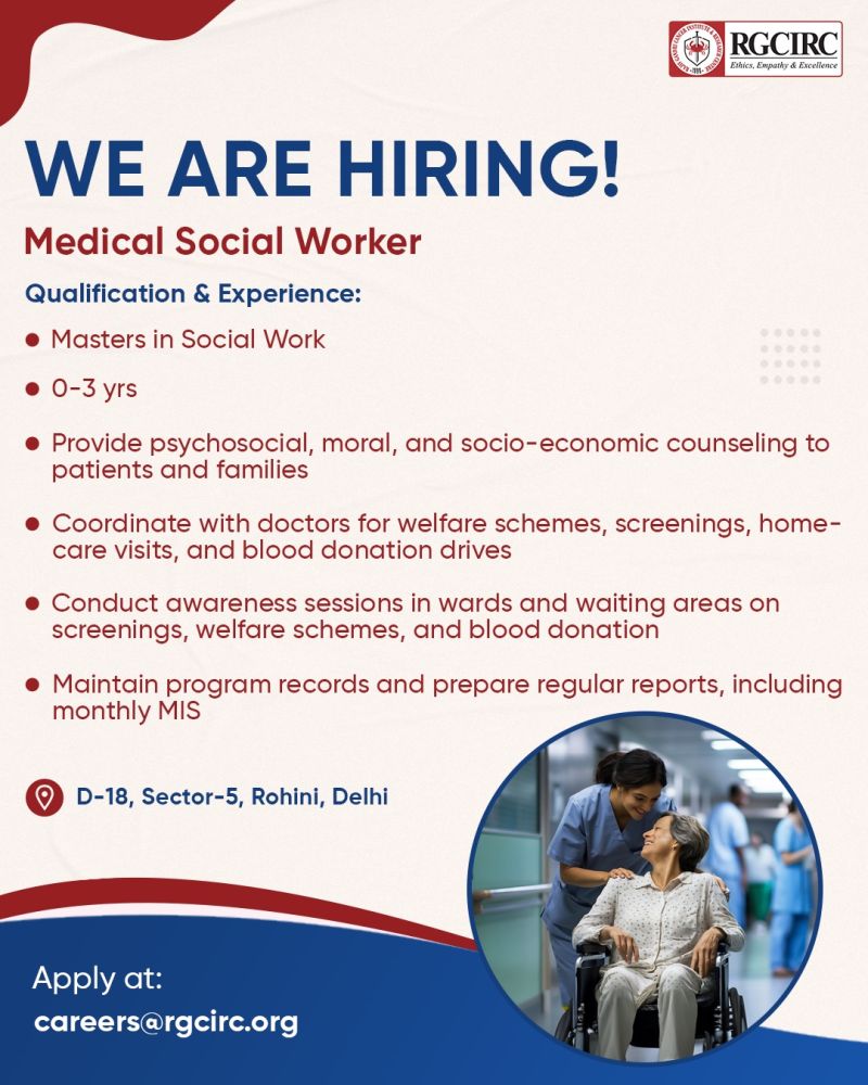 Rajiv Gandhi Cancer Institute & Research Centre hiring Medical Social Worker - Delhi