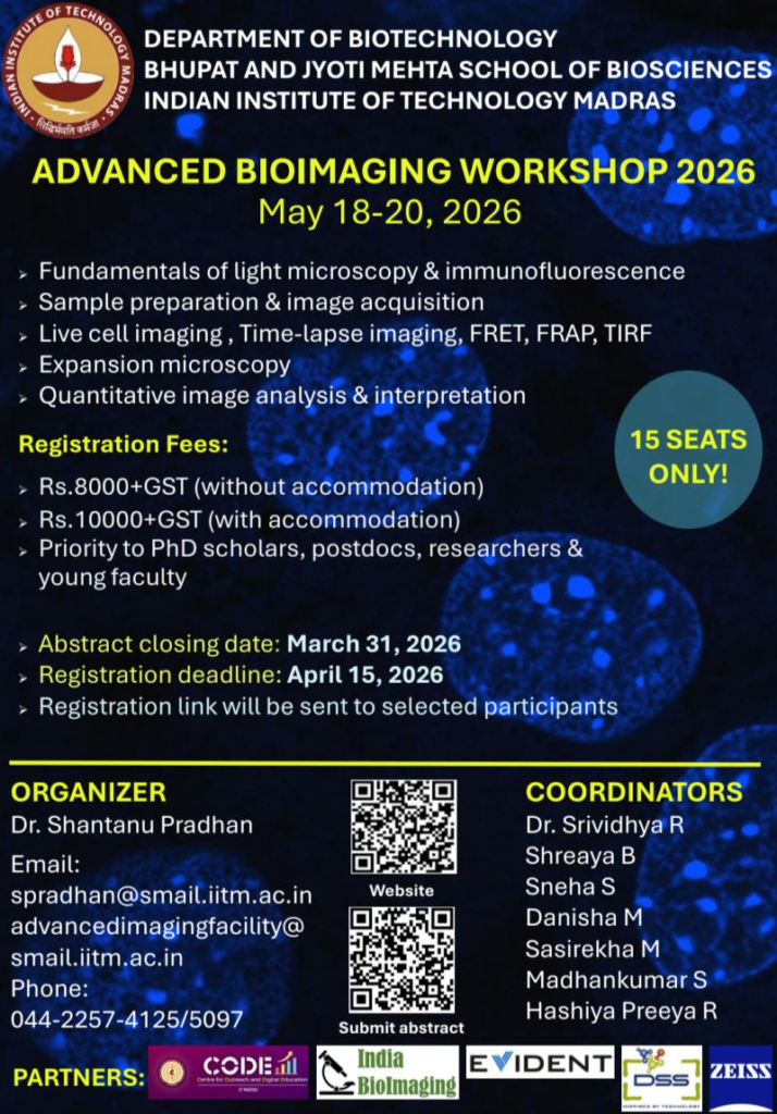 Advanced Bioimaging Workshop - Dept. of Biotechnology, IIT Madras