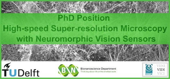 PhD Position High-speed Single-molecule Super-resolution Microscopy with Neuromorphic Vision Sensors