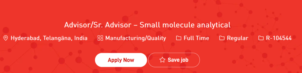 Advisor/Sr. Advisor – Small molecule analytical - Lilly - Hyderabad