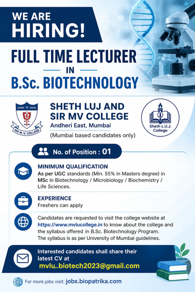 Hiring Full Time Lecturer in B.Sc. Biotechnology - Mumbai