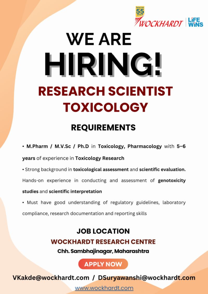 Wockhardt R&D is looking for Toxicology Professional - Maharashtra