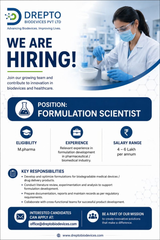 Hiring Formulation Scientist - Drepto Biodevices