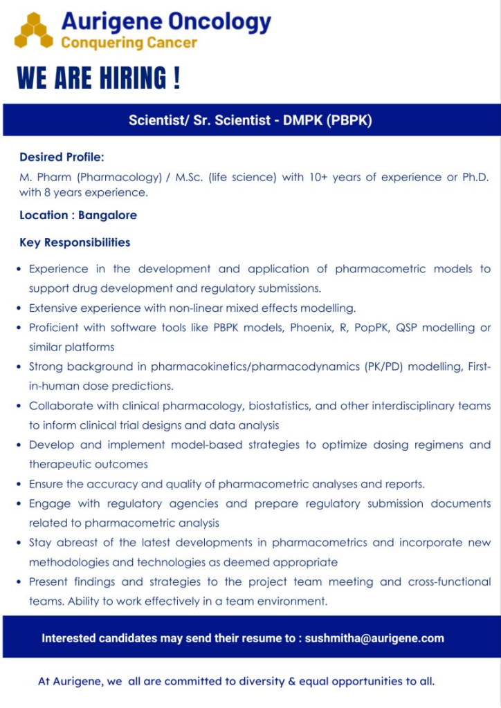 Scientist/ Sr. Scientist - DMPK (PBPK) to join Aurigene Oncology Limited, Bangalore.