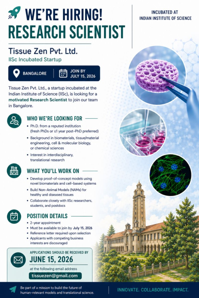 Research Scientist | Tissue Zen Pvt. Ltd. (IISc Incubated Startup) | Bangalore