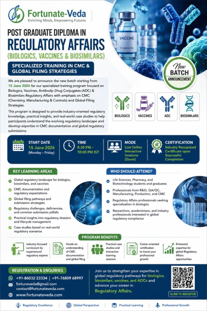 Post Graduate Diploma in Regulatory Affairs (Biologics, Vaccines & Biosimilars) | June 2026